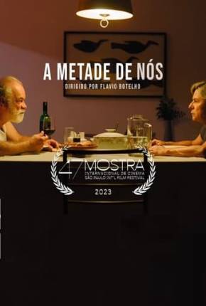 Filme A Metade de Nós Torrent