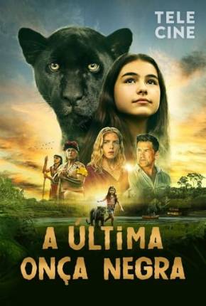 Filme A Última Onça Negra Torrent