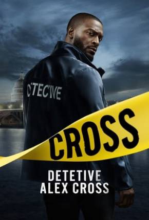 Série Detetive - Alex Cross - 1ª Temporada Torrent